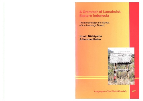 A grammar of Lamaholot, Eastern Indonesia : the morphology and syntax of the Lewoingu dialect