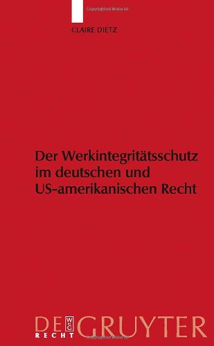 Werkintegrit�tsschutz Im Deutschen Und Us-Amerikanischen Recht