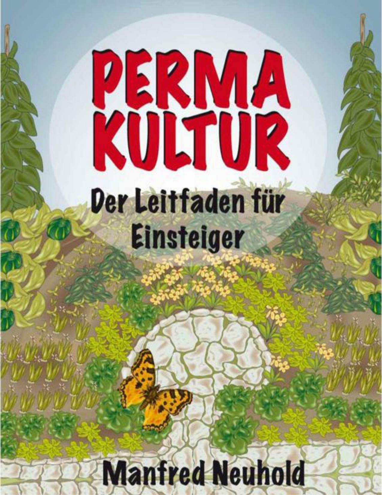 Permakultur der Leitfaden für Einsteiger