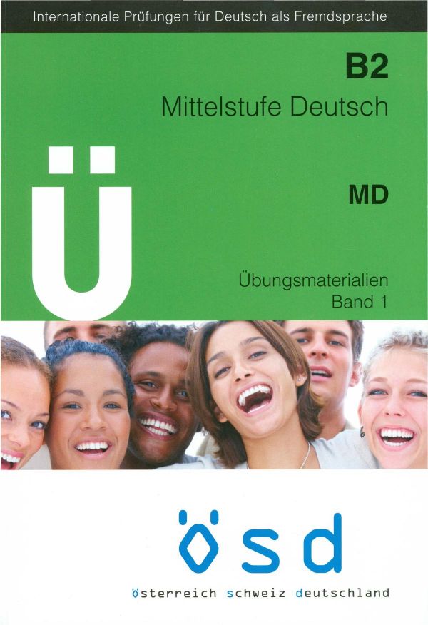 Mittelstufe Deutsch B2. Übungsmaterialien. Bd. 1.