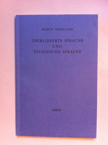 Überlieferte Sprache und technische Sprache