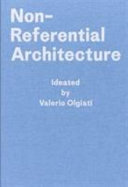 Non-Referential Architecture