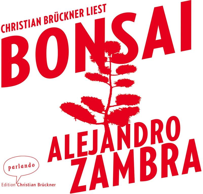 BONSAI - ZAMBRA, ALEJANDRO