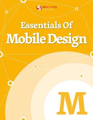 Essentials of mobile design