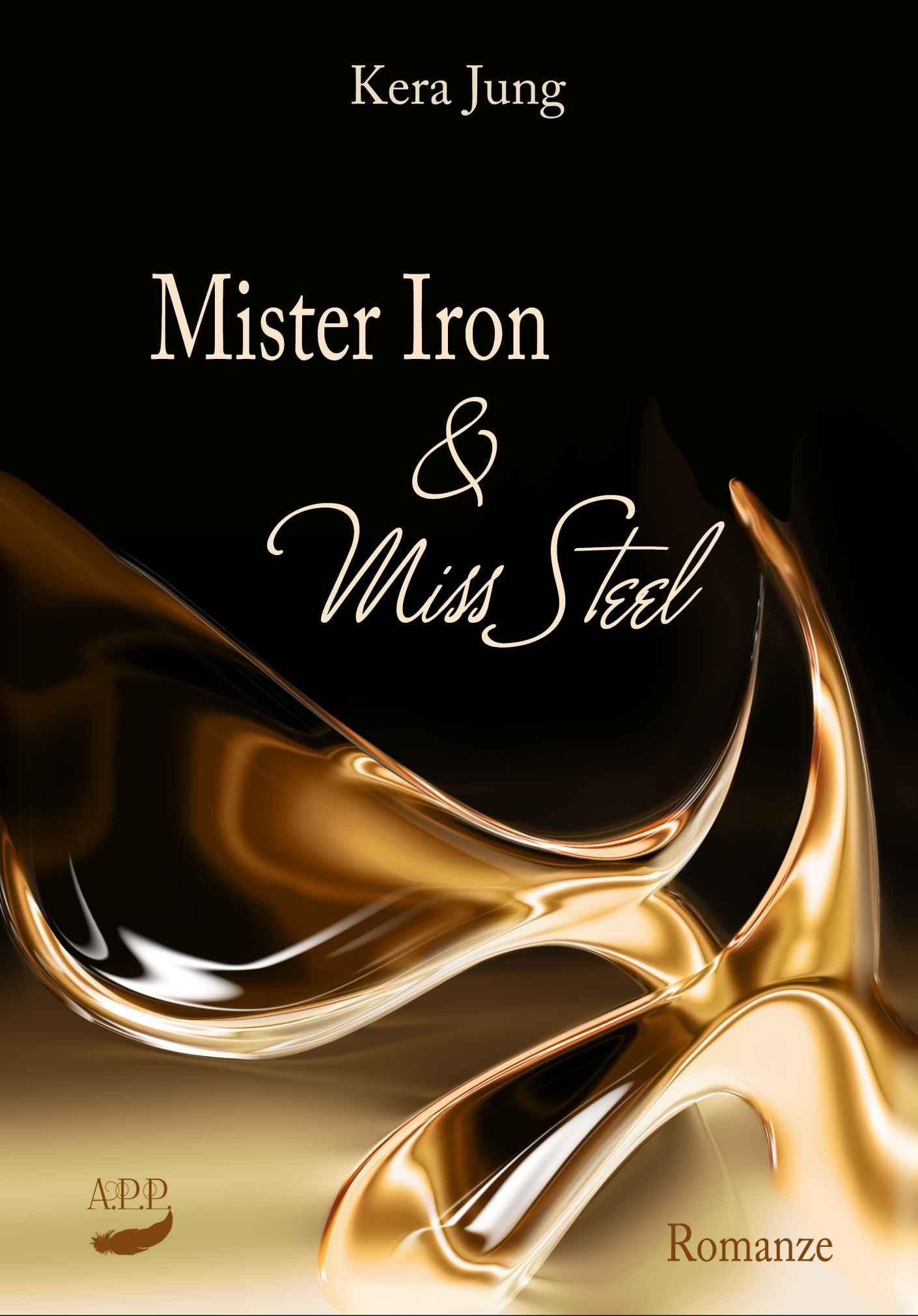 Mister Iron Und Miss Steel