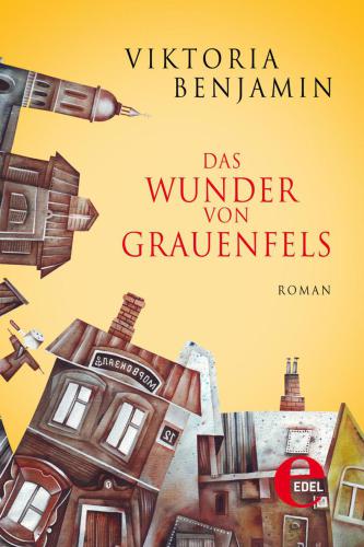 Das Wunder von Grauenfels