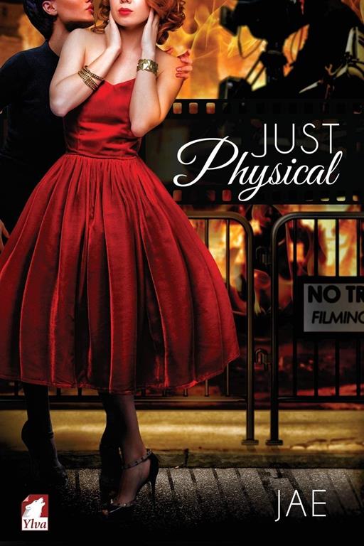 Just Physical (The Hollywood Series) (Volume 4)