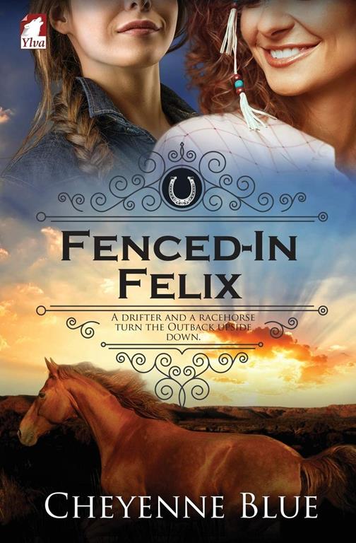 Fenced-In Felix (Girl Meets Girl Series) (Volume 3)