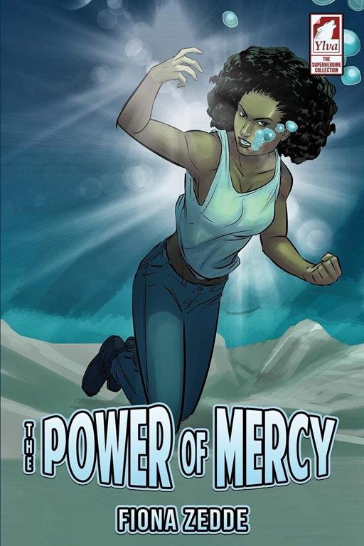 The Power of Mercy (The Superheroine Collection) (Volume 2)