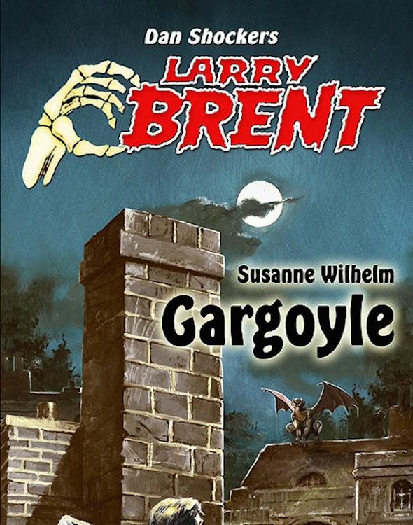 Larry Brent - Neue Fälle 03: Gargoyle