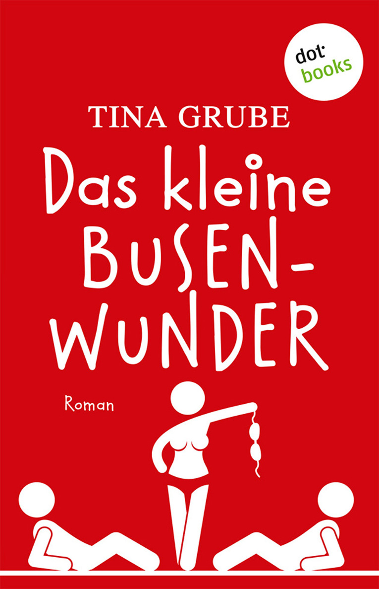 Das kleine Busenwunder Roman