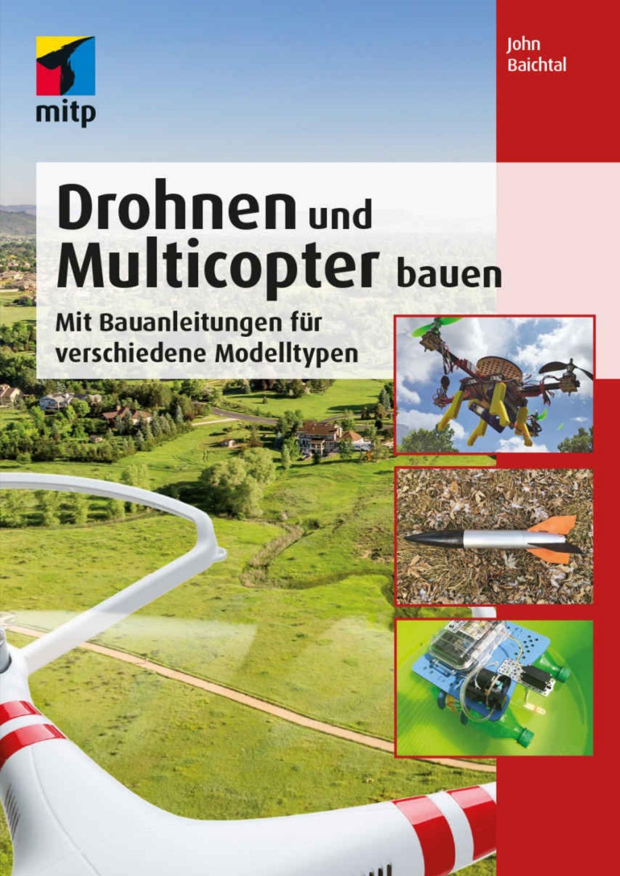 Drohnen und multicopter bauen : mit bauanleitungen für verschiedene modelltypen