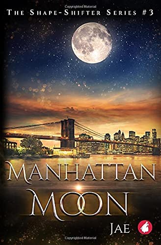 Manhattan Moon (Shape-Shifter)