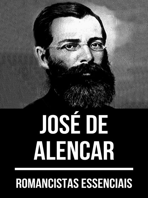 Romancistas Essenciais--José de Alencar