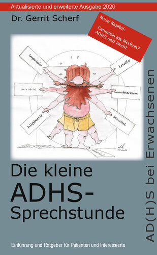 Die kleine ADHS-Sprechstunde, Aktualisierte und erweiterte Auflage 2020 AD(H)S bei Erwachsenen - Einführung und Ratgeber für Patienten und Interessierte