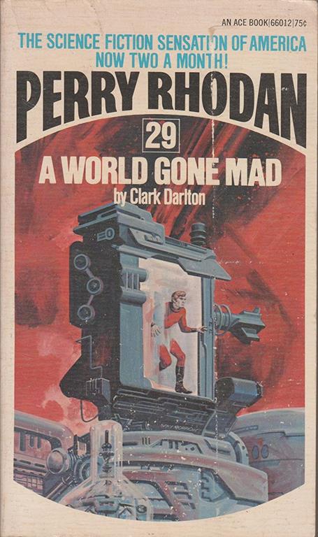 A World Gone Mad (Perry Rhodan, No. 29)