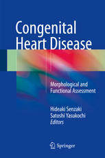 Congenital Heart Disease Morphological and Functional Assessment