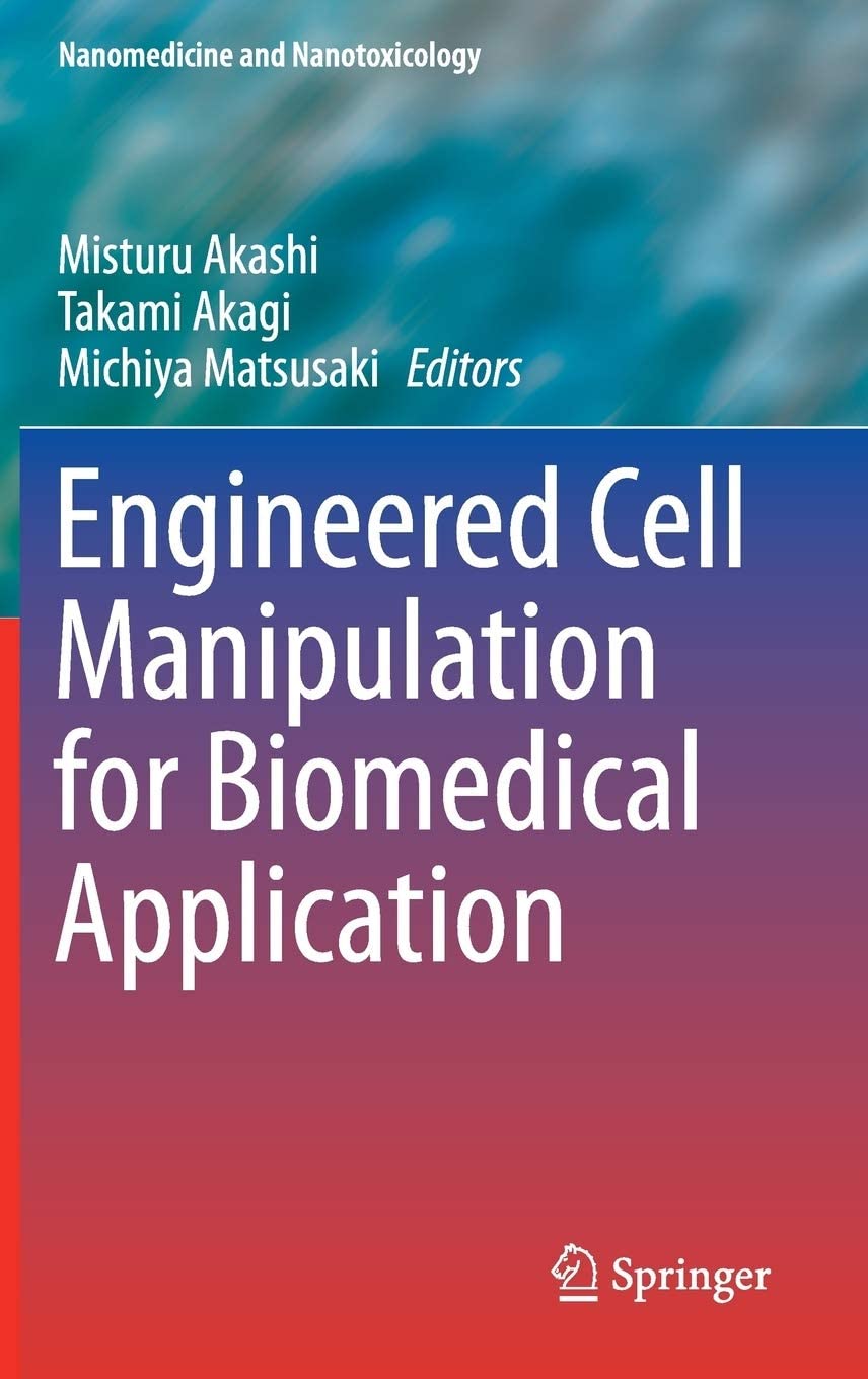 Engineered Cell Manipulation for Biomedical Application