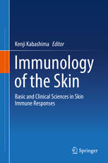 Immunology of the Skin Basic and Clinical Sciences in Skin Immune Responses