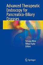 Advanced Therapeutic Endoscopy for Pancreatico-Biliary Diseases