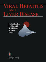 Viral Hepatitis and Liver Disease : Proceedings of the International Symposium on Viral Hepatitis and Liver Disease: Molecules Today, More Cures Tomorrow, Tokyo, May 10-14, 1993 (1993 ISVHLD)