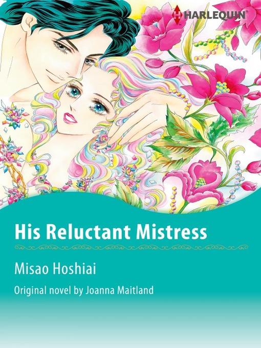 His Reluctant Mistress