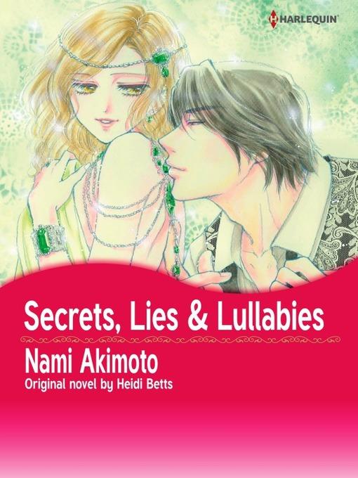 Secrets, Lies & Lullabies