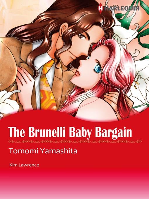 The Brunelli Baby Bargain