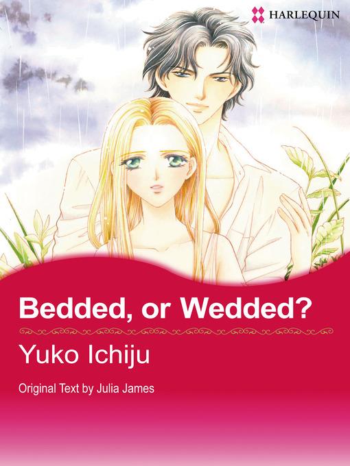 Bedded, or Wedded?