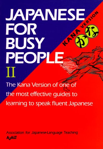 Japanese for Busy People (Kana version) Vol. II