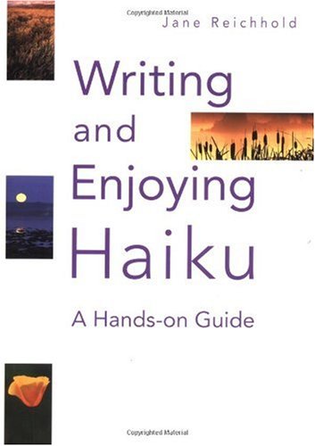 Writing and Enjoying Haiku