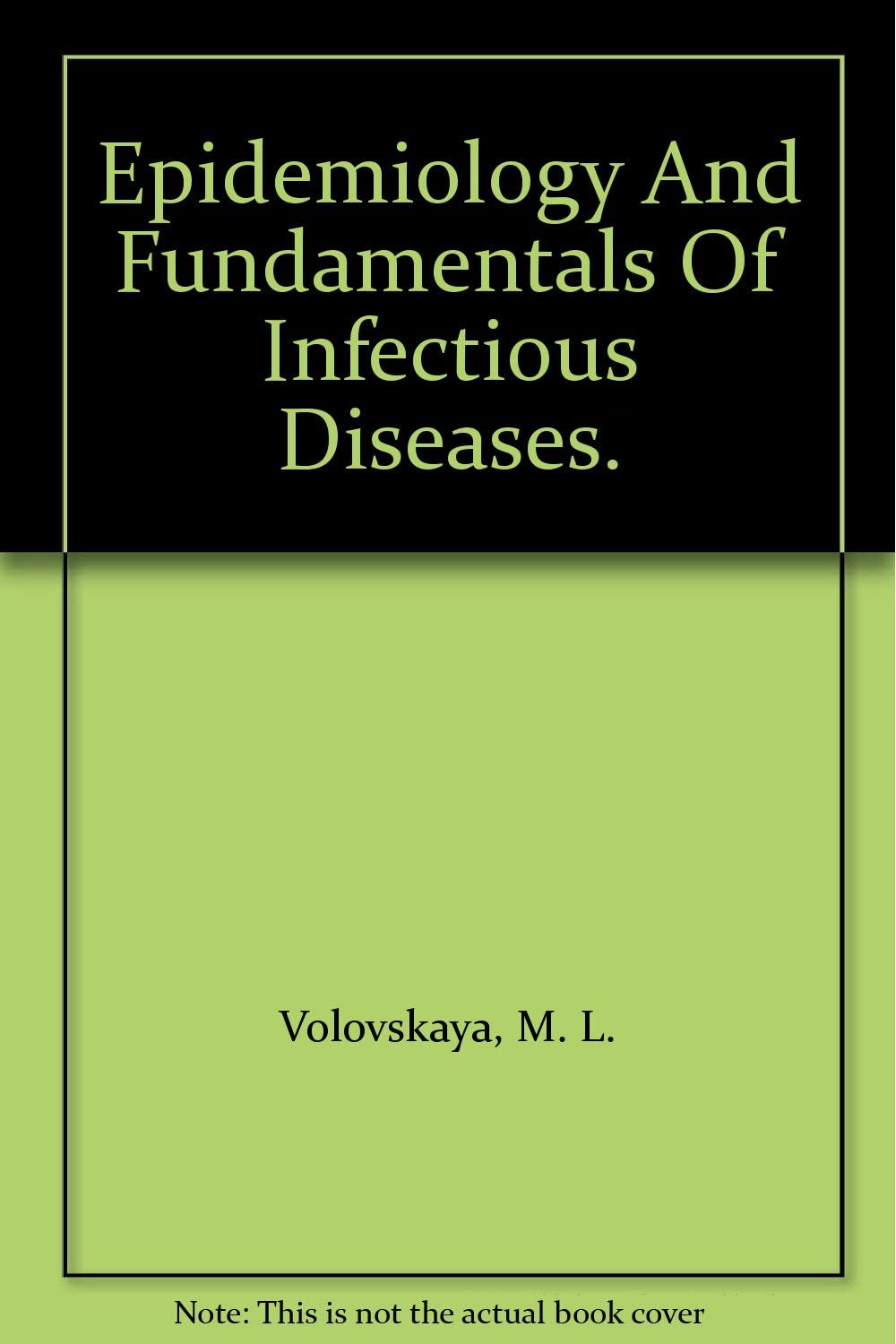 Epidemiology and fundamentals of infectious diseases