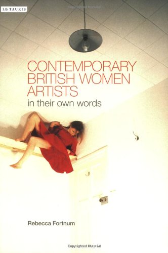 Contemporary British women artists : in their own words