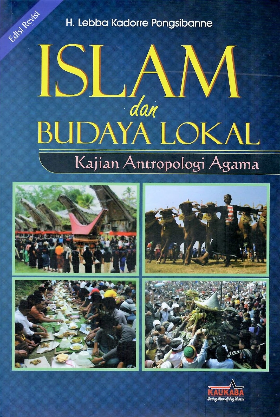 Islam dan budaya lokal : kajian antropologi agama