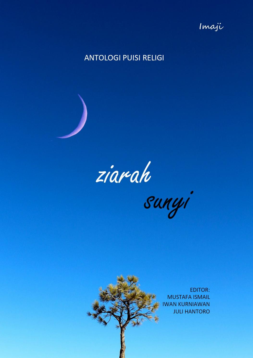 Ziarah sunyi : antologi puisi religi