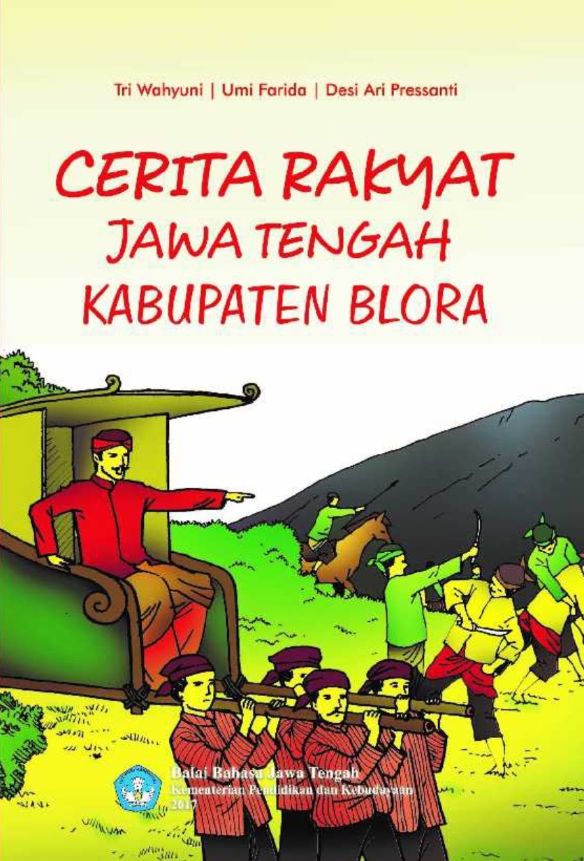 Cerita rakyat Jawa Tengah.