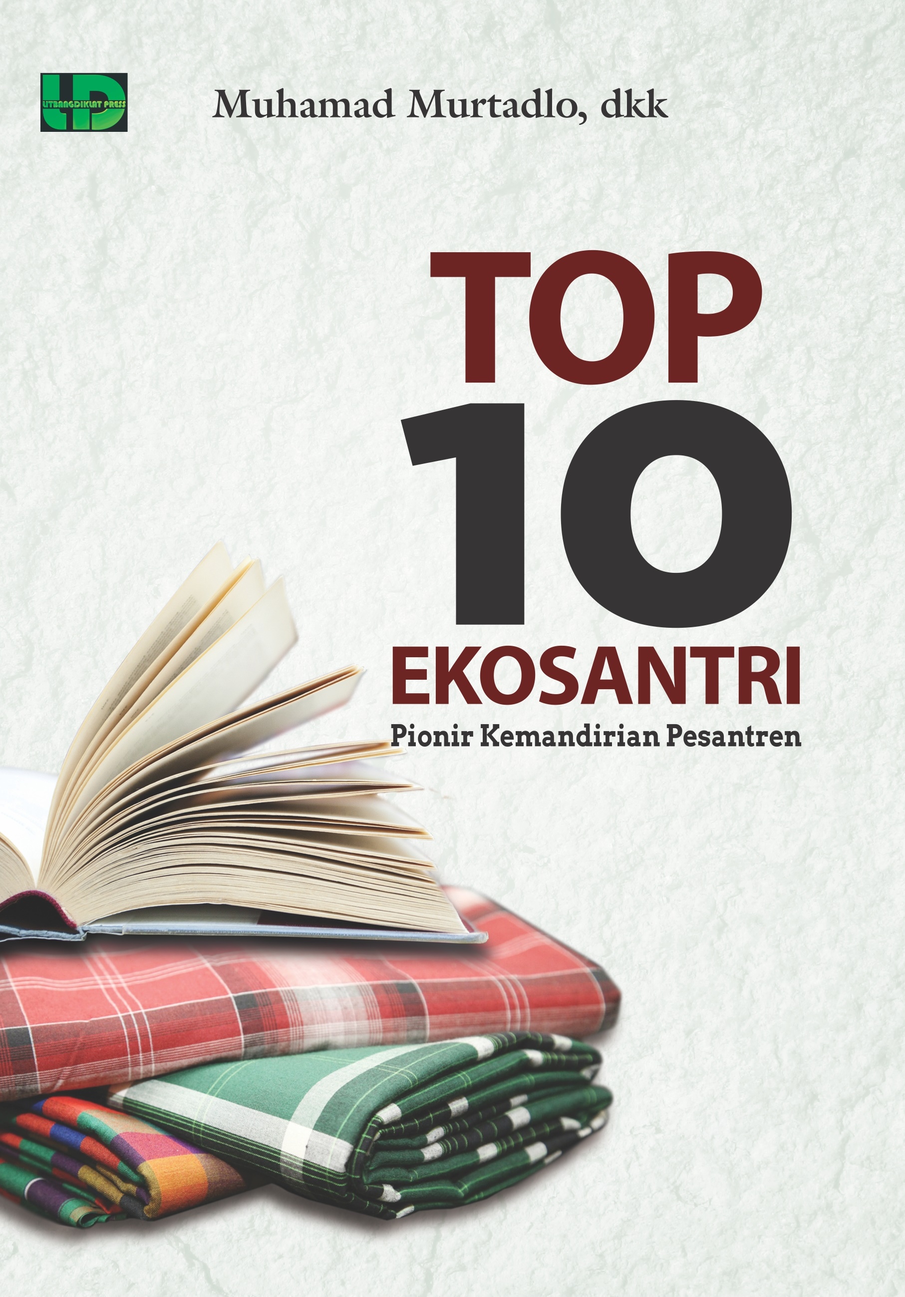 Top 10 ekosantri : pionir kemandirian pesantren