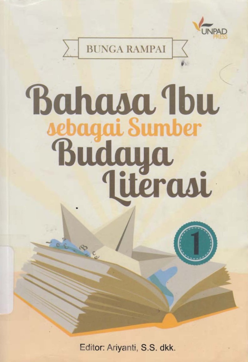 Bahasa ibu sebagai sumber budaya literasi : bunga rampai