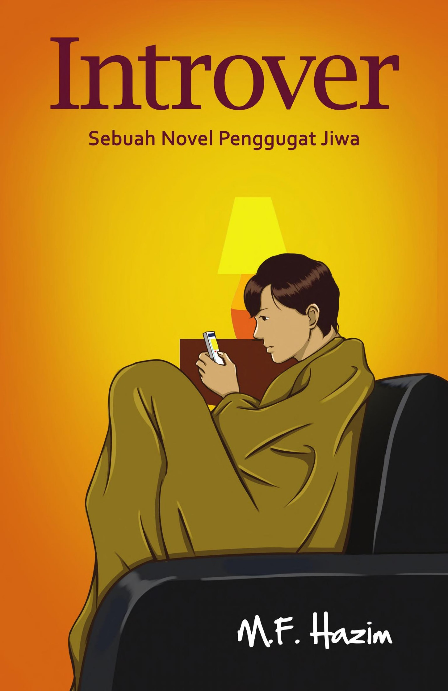 Introver: Sebuah Novel Penggugah Jiwa