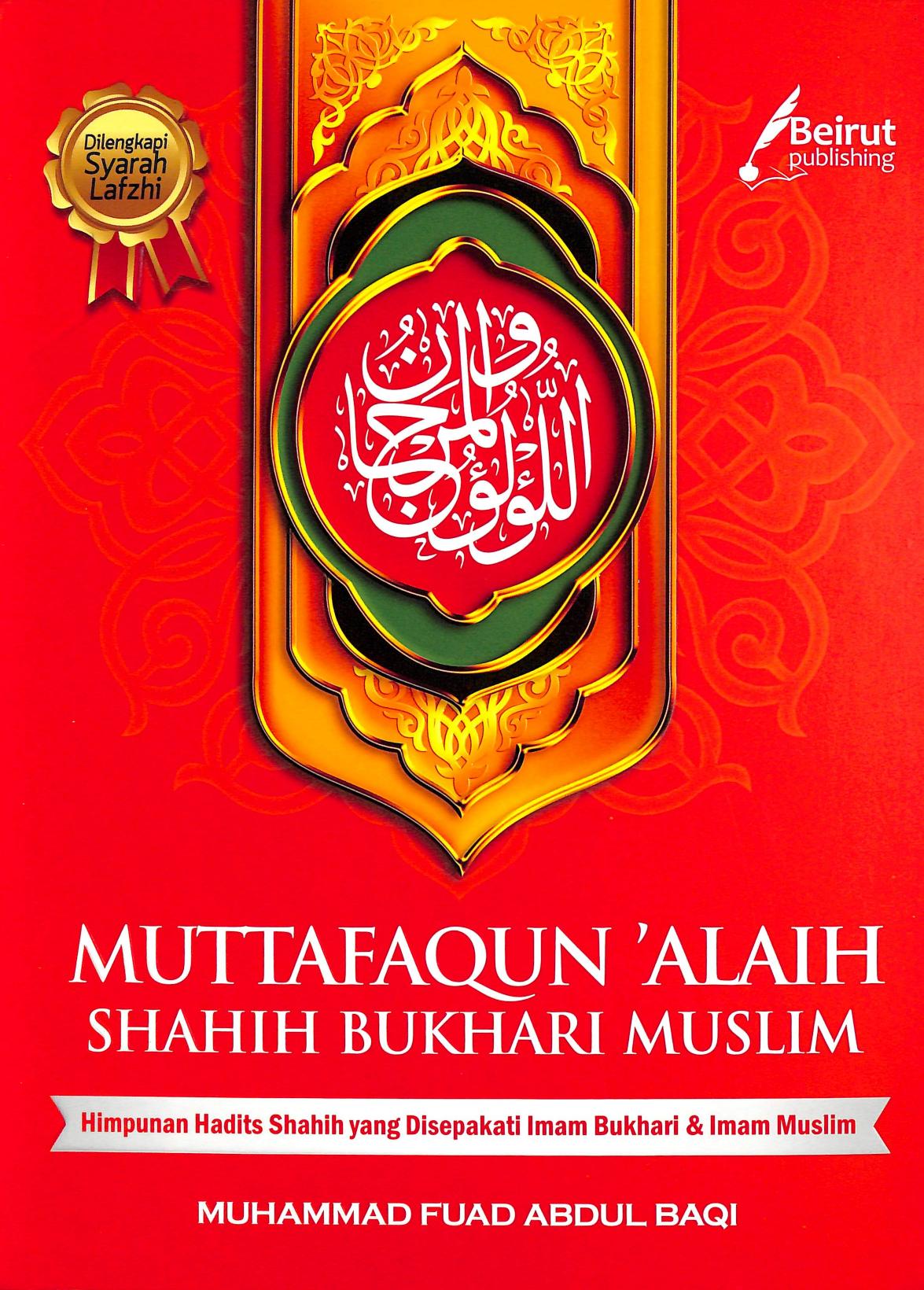 Muttafaqun 'alaihi Shahih Bukhari Muslim