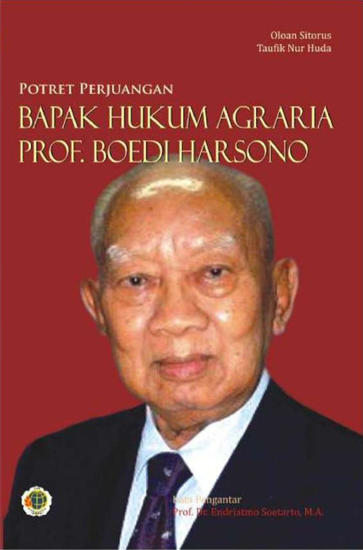 Potret Perjuangan Bapak Hukum Agraria Prof. Boedi Harsono