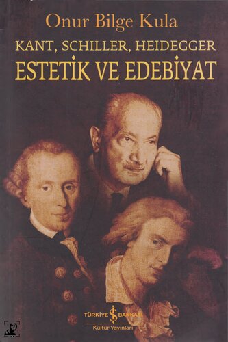 Kant, Schiller, Heidegger