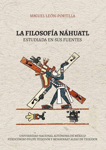 La filosofía náhuatl : estudiada en sus fuentes