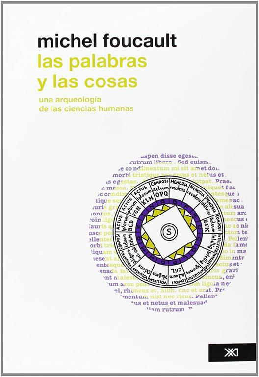 Las palabras y las cosas. Una arqueologia de las ciencias humanas, (Edicion revisada y corregida) (Spanish Edition)