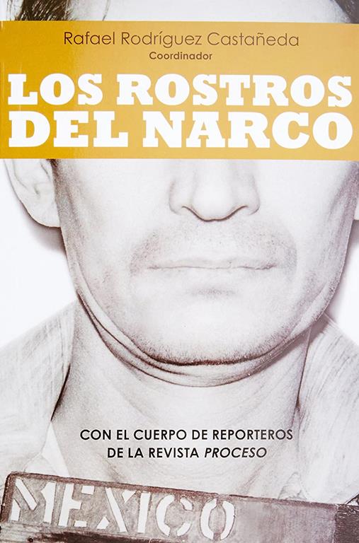 Los rostros del narco (Spanish Edition)