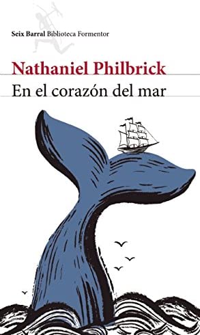 En el coraz&oacute;n del mar (Spanish Edition)