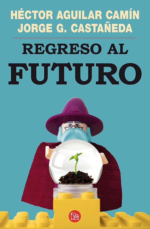 Regreso al futuro / Back to the Future (Ensayo (Punto de Lectura)) (Spanish Edition)