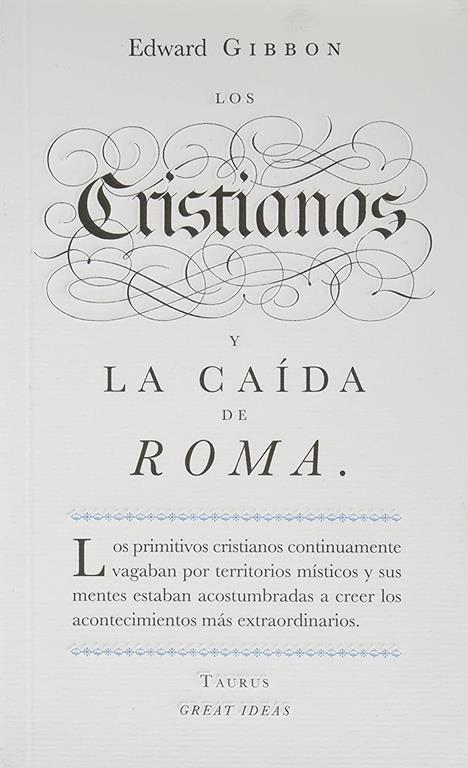 CRISTIANOS Y LA CAIDA DE ROMA, LOS