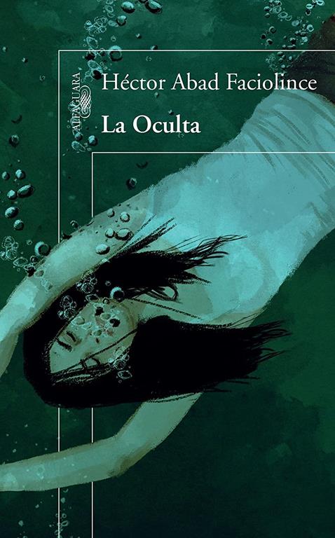 La Oculta / The Hideaway (Spanish Edition)