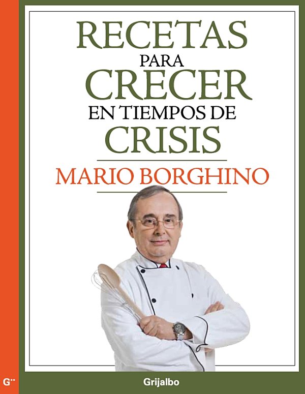 Recetas para crecer en tiempos de crisis